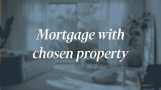  Advantages of looking for a mortgage when you already have the property chosen
